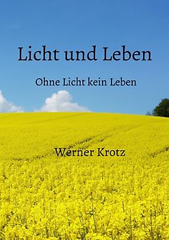 Licht und Leben
