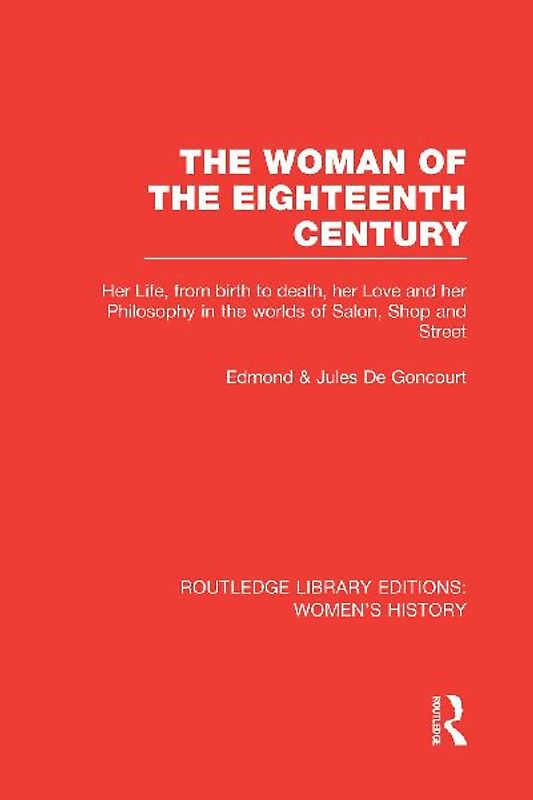 The Woman of the Eighteenth Century