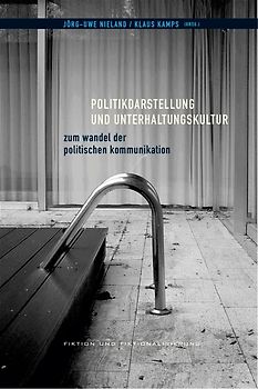 Politikdarstellung und Unterhaltungskultur