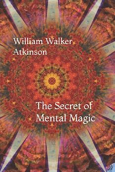 The Secret of Mental Magic