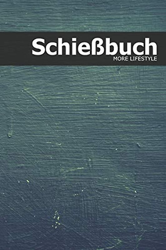 Schießbuch: Schießtagebuch für Sportschützen und Behörden | für mehr als 1900 Einträge - Klein & Kompakt ca. A5
