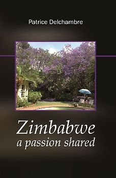 Zimbabwe a passion shared