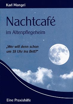 Nachtcafé im Altenpflegeheim