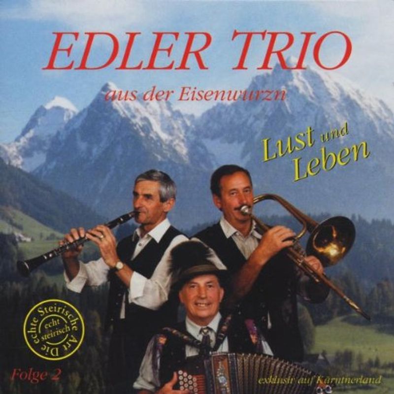 Edler Trio - Lust und Leben