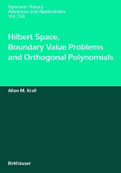 Hilbert Space, Boundary Value Problems and Orthogonal Polynomials