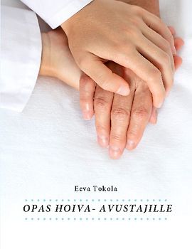 Opas hoiva-avustajille