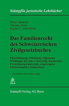 Das Familienrecht des Schweizerischen Zivilgesetzbuches