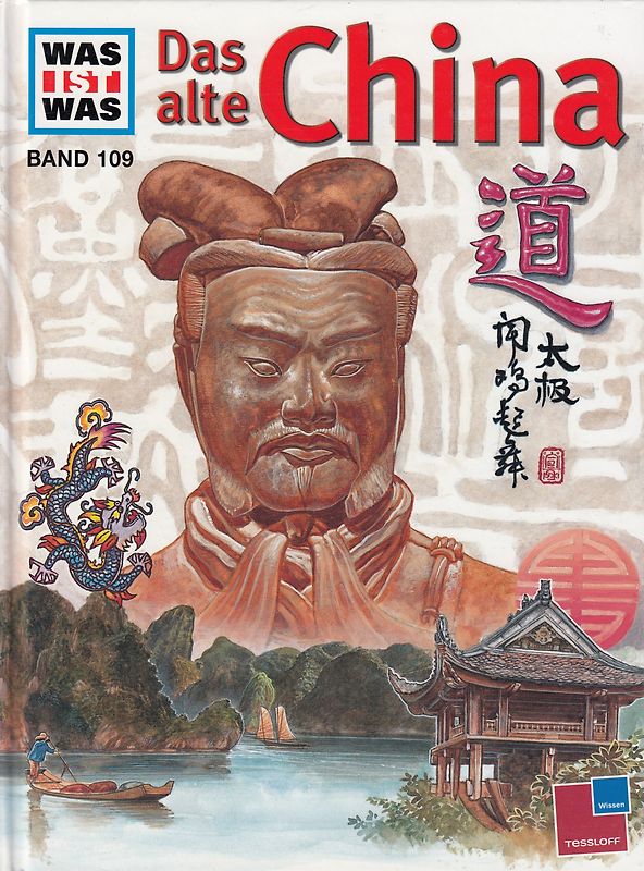 Was ist was, Band 109: Das alte China