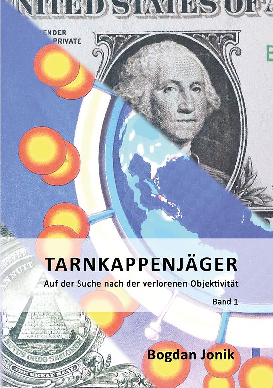 Tarnkappen-Jäger: Auf der Suche nach der verlorenen Objektivtät