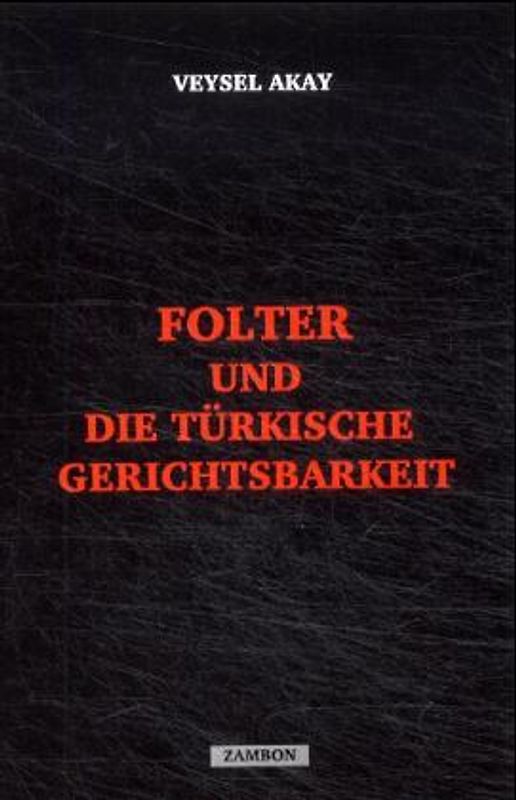 Folter in der türkischen Gerichtsbarkeit