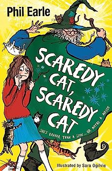 Scaredy Cat, Scaredy Cat: Phil Earle (A Storey Street novel, Band 4)