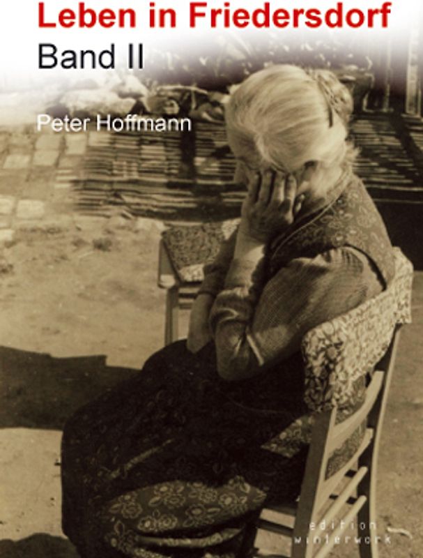 Leben in Friedersdorf Band II