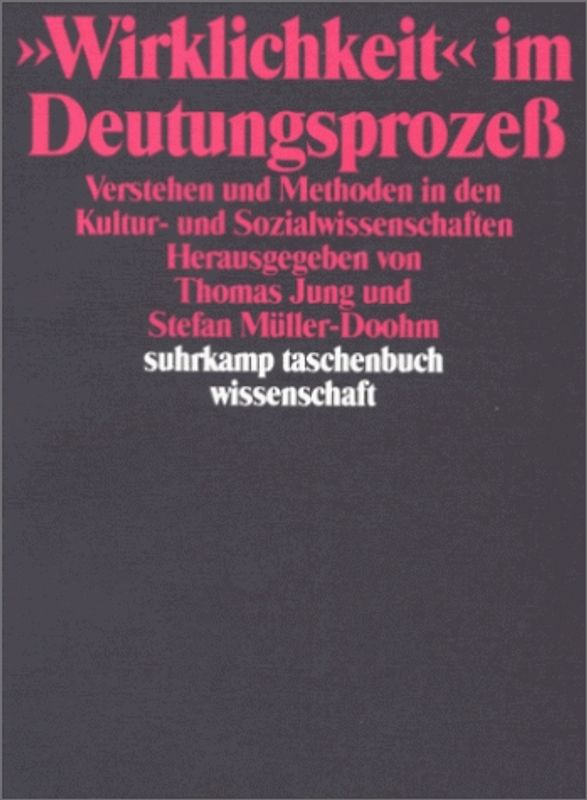 Wirklichkeit und Deutungsprozess