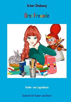 Drei Freunde