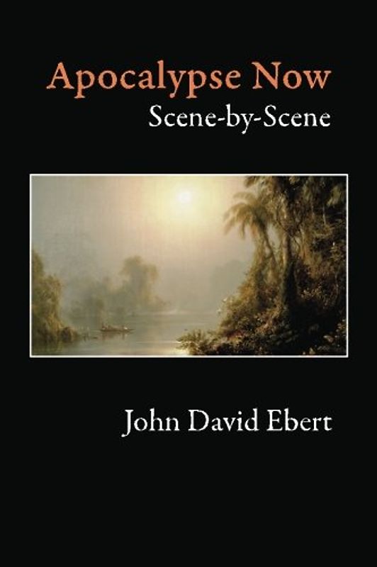 Apocalypse Now Scene-by-Scene