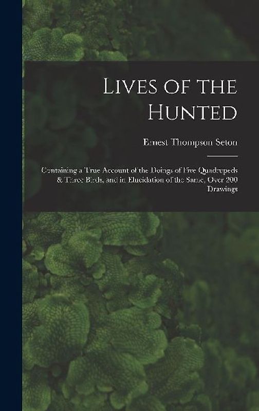 Lives of the Hunted