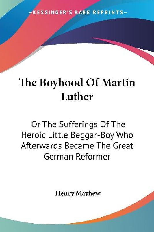 The Boyhood Of Martin Luther