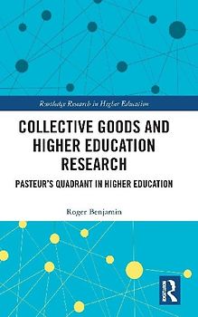 Collective Goods and Higher Education Research