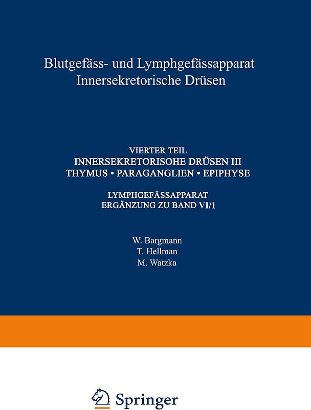 Blutgefäss- und Lymphgefässapparat Innersekretorische Drüsen