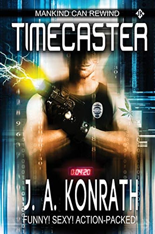 Timecaster (Insane Sci-Fi Action!, Band 1)