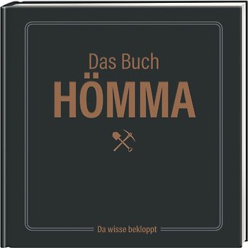 Das Buch Hömma – da wisse bekloppt!