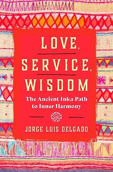 Love, Service, Wisdom
