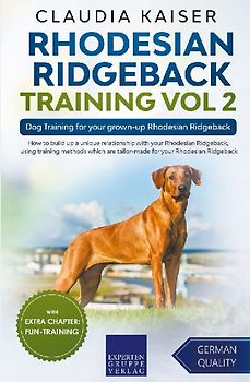 Rhodesian Ridgeback Training Vol 2 – Dog Training for your grown-up Rhodesian Ridgeback
