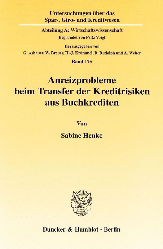 Anreizprobleme beim Transfer der Kreditrisiken aus Buchkrediten.