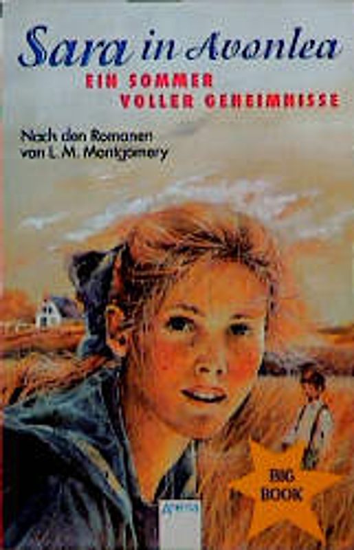 Sara in Avonlea: Ein Sommer voller Geheimnisse