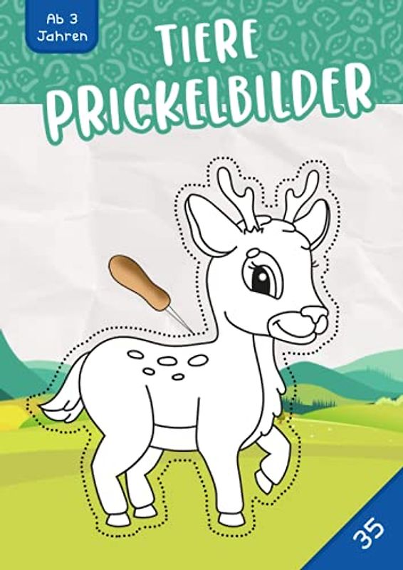 Tiere Prickelbilder Ab 3 Jahren: Malen, Prickeln, Ausschneiden und Basteln! - 35 Tiere Prickelblock für Jungen und Mädchen | Ein erstes Bastelbuch für Kleinkinder mit Tieren | Ab 3 Jahren