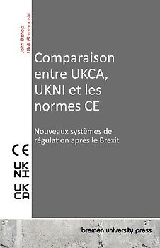 Comparaison entre UKCA, UKNI et les normes CE