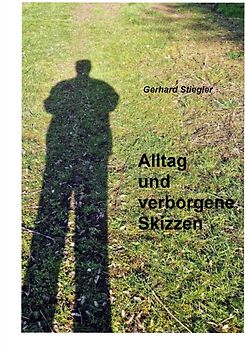 Alltag und verborgene Skizzen