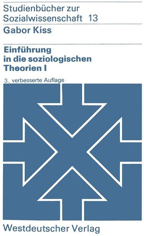 Einführung in die soziologischen Theorien I