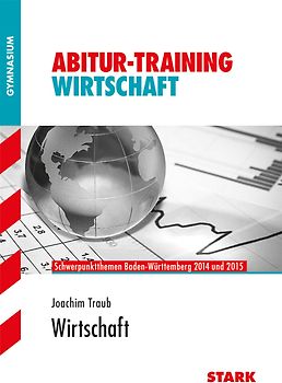 STARK Abitur-Training - Wirtschaft Baden-Württemberg