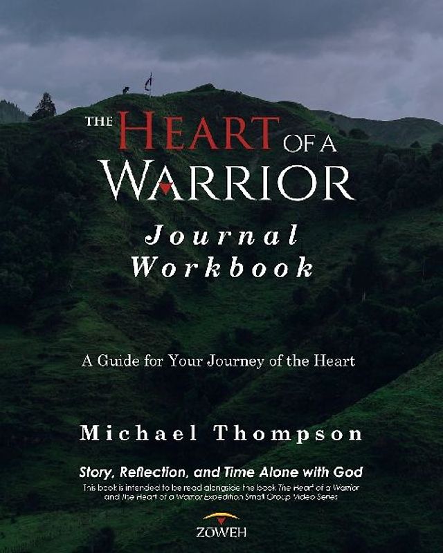The Heart of a Warrior Journal Workbook