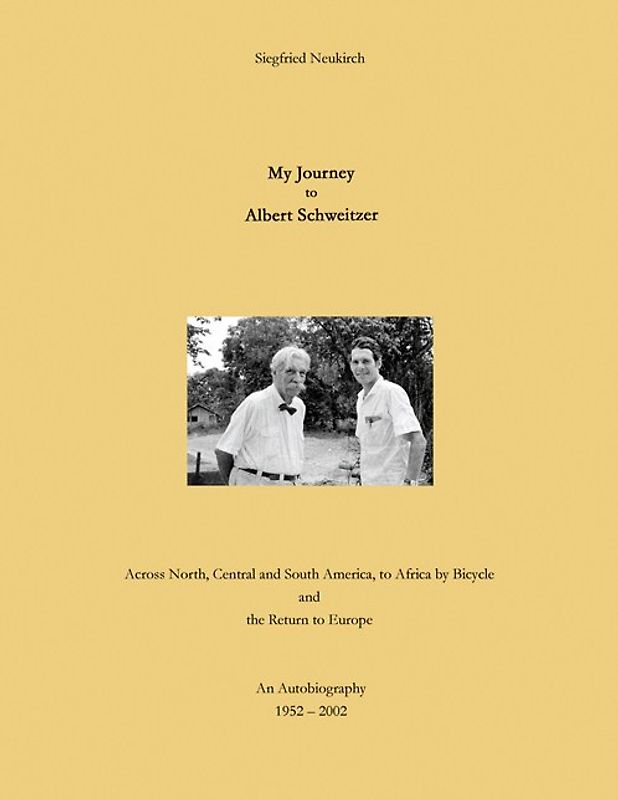 My Journey to Albert Schweitzer