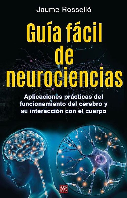 Guía Fácil de Neurociencias / Easy Guide to Neuroscience