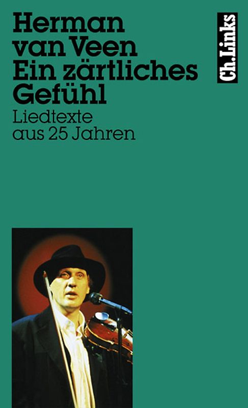 Ein zärtliches Gefühl. Liedtexte aus 25 Jahren