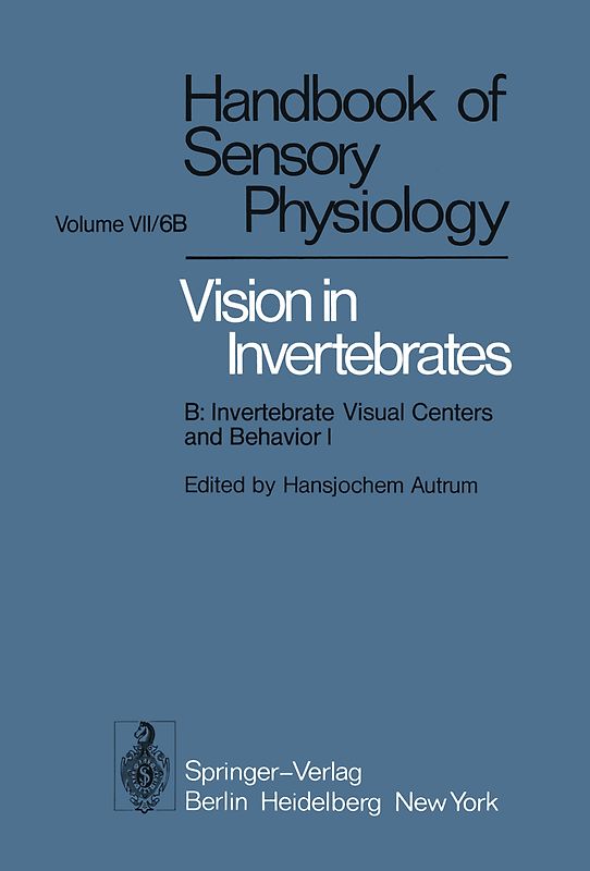 Comparative Physiology and Evolution of Vision in Invertebrates