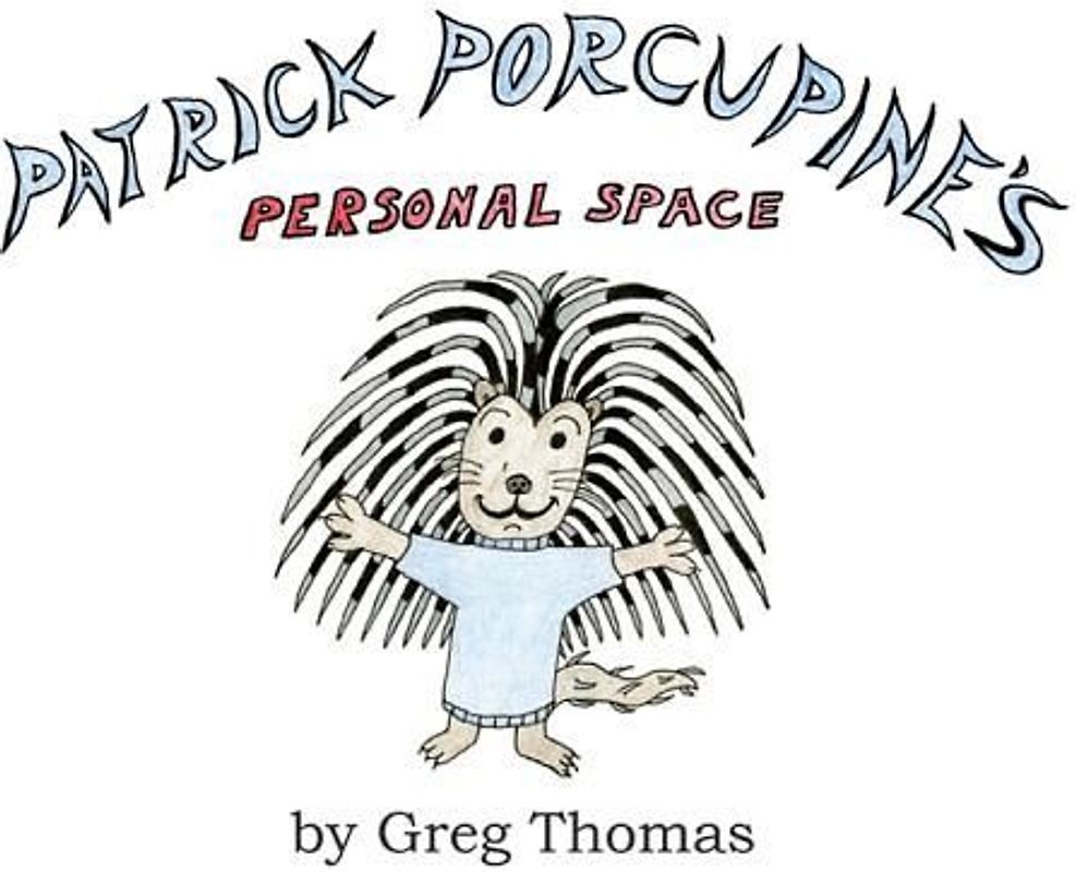 Patrick Porcupine's Personal Space