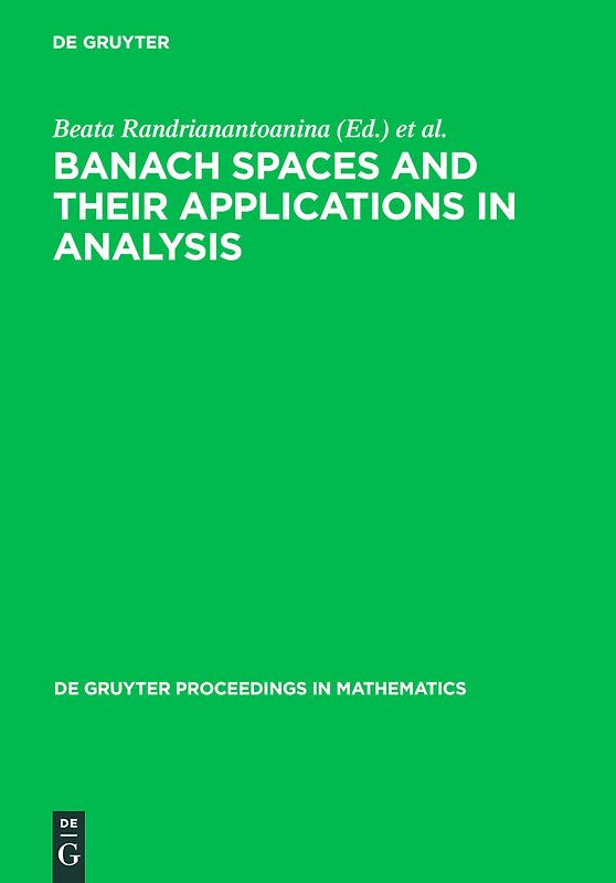Banach Spaces and their Applications in Analysis