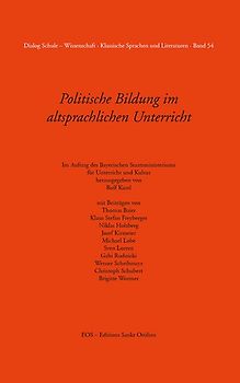 Politische Bildung im altsprachlichen Unterricht