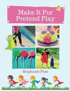 Make It for Pretend Play