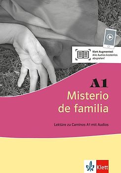 Misterio de familia. Lektüre zu Caminos A1 mit Audio