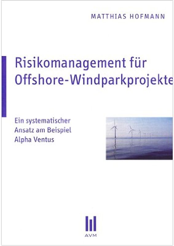 Risikomanagement für Offshore-Windparkprojekte