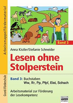 Lesen ohne Stolperstein / Band 3 - Buchstaben Ww, Rr, Pp, Pfpf, Eiei, Schsch