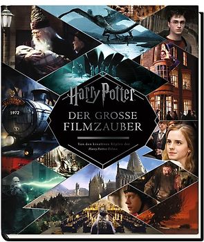 Harry Potter: Der große Filmzauber (Erweiterte, überarbeitete Neuausgabe)