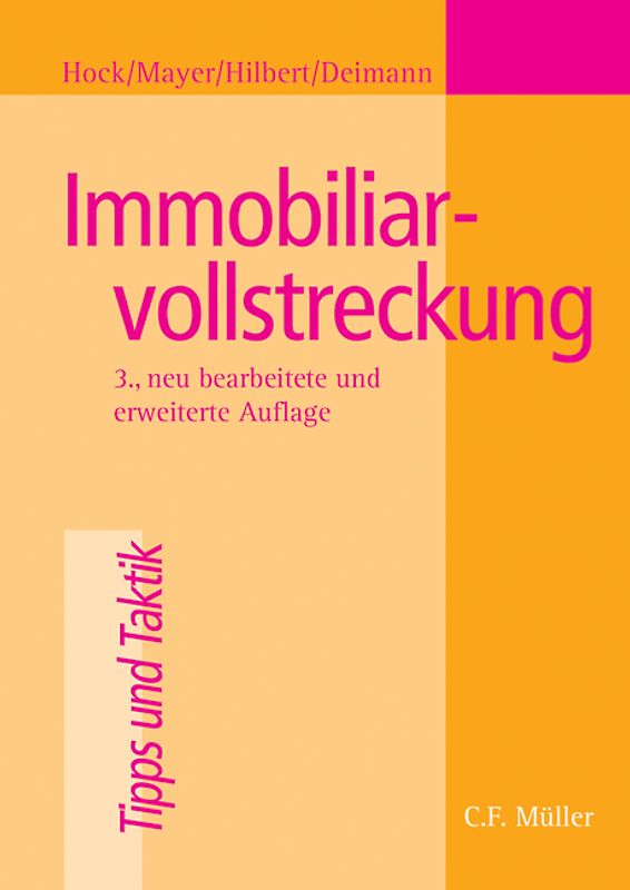 Immobiliarvollstreckung. Zwangsversteigerung, Teilungsversteigerung, Zwangsverwaltung, Insolvenzverwalterversteigerung, Zwangshypothek, Arresthypothek