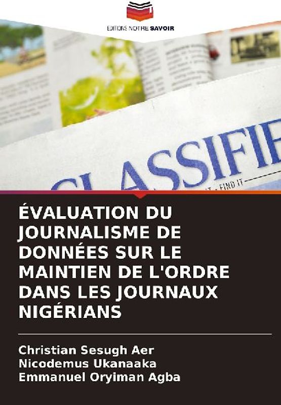 ÉVALUATION DU JOURNALISME DE DONNÉES SUR LE MAINTIEN DE L'ORDRE DANS LES JOURNAUX NIGÉRIANS