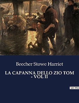 LA CAPANNA DELLO ZIO TOM - VOL II